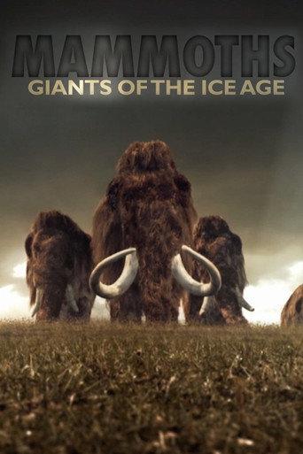 Mammoths: Giants of the Ice Age (2014) poster