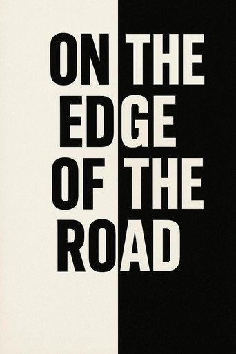 On the edge of the road (2025) poster