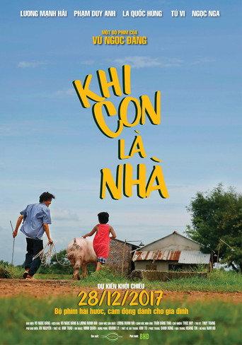 Khi Con Là Nhà (2017) poster