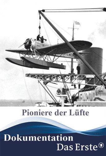 Pioniere der Lüfte – Nonstop über den Atlantik (2019) poster
