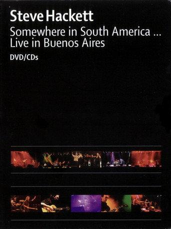 Steve Hackett: Somewhere in South America (2001) poster