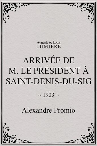 Arrivée de M. le président à Saint-Denis-du-Sig (1903) poster