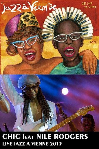 Chic featuring Nile Rodgers au Festival Jazz à Vienne 2013 (2015) poster