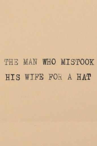 The Man Who Mistook His Wife for a Hat (2013) poster