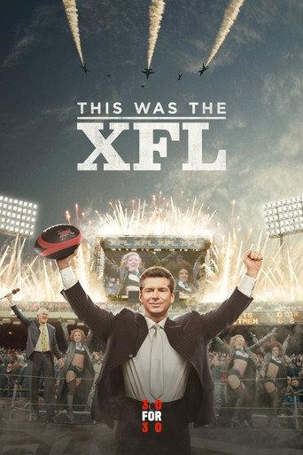 This Was the XFL (2017) poster