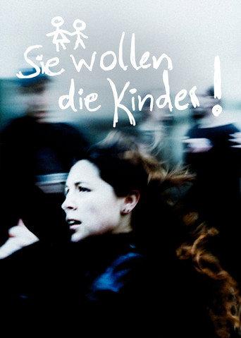 Sie Wollen die Kinder! () poster
