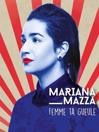 Mariana Mazza: Femme ta Gueule (2020) poster