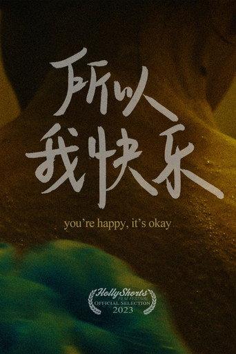 You're Happy, It's Okay (2024) poster