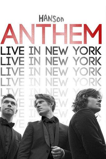 Hanson: ANTHEM Live in New York (2013) poster