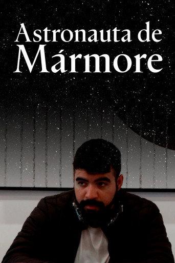 Astronauta de Mármore () poster