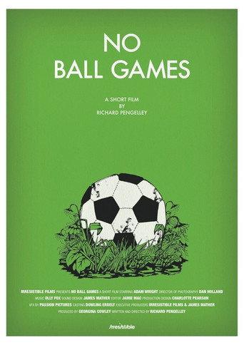 No Ball Games (2012) poster