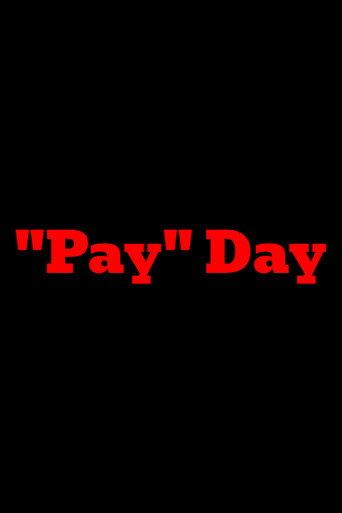 "Pay" Day (2025) poster