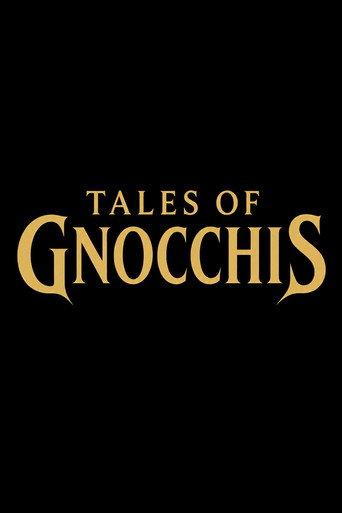 Tales of Gnocchis (2028) poster