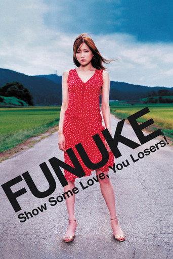 Funuke: Show Some Love, You Losers! (2007) poster