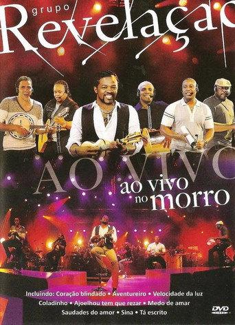 Grupo Revelação - Ao Vivo No Morro () poster