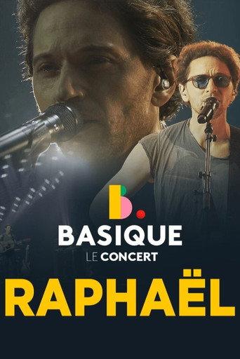 Raphael - Basique, le concert (2021) poster