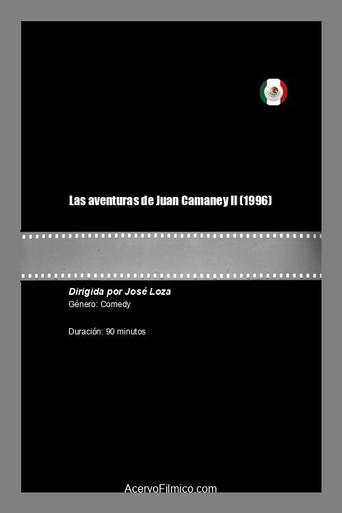 Las aventuras de Juan Camaney II (1996) poster