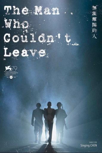 The Man Who Couldn't Leave (2022) poster