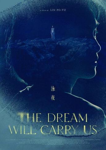 The Dream Will Carry Us (2023) poster