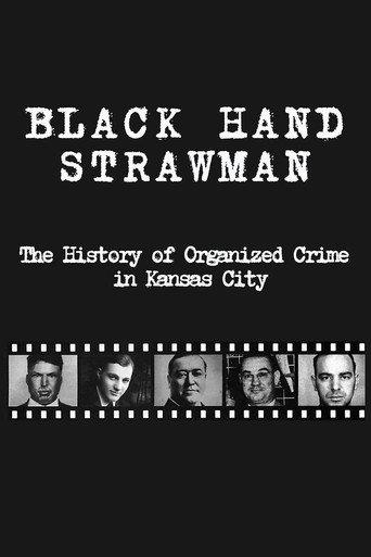 Black Hand Strawman: The History of Organized Crime in Kansas City (2009) poster
