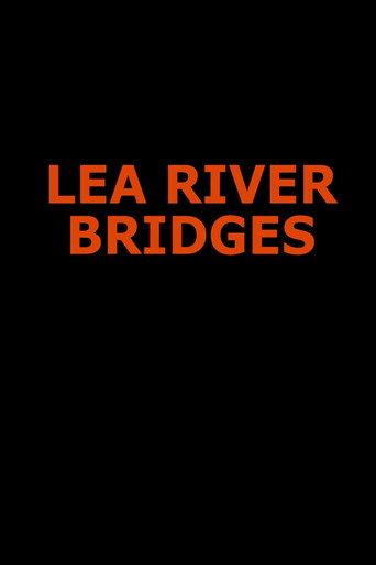 Lea River Bridges (2017) poster