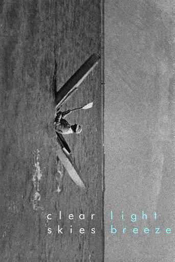 Clear Skies, Light Breeze (2014) poster