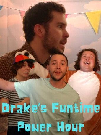 Drake's Funtime Power Hour () poster