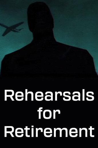 Rehearsals for Retirement (2007) poster