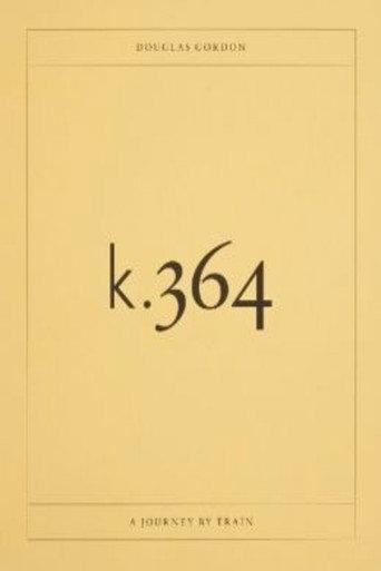 K.364: A Journey by Train (2010) poster