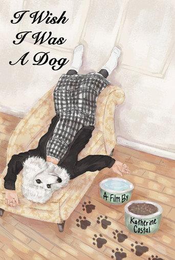 I Wish I Was A Dog (2025) poster