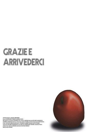 Grazie E Arrivederci () poster