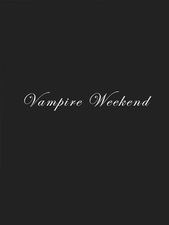 Vampire Weekend () poster