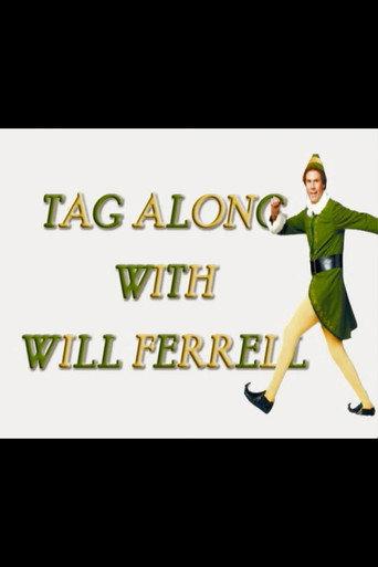 Elf: Tag Along with Will Ferrell (2004) poster