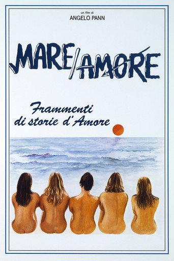 Mare/amore - Frammenti di storie d'amore () poster