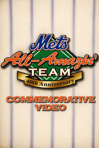 New York Mets All Amazin' Team: 40th Anniversary (2002) poster