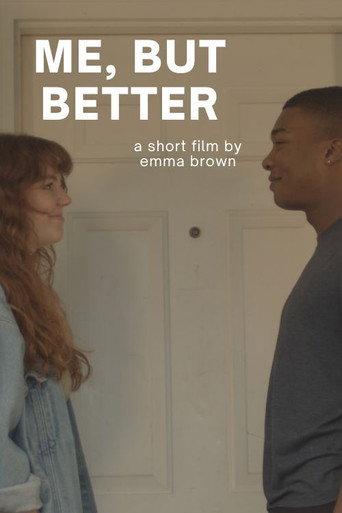 Me, But Better () poster