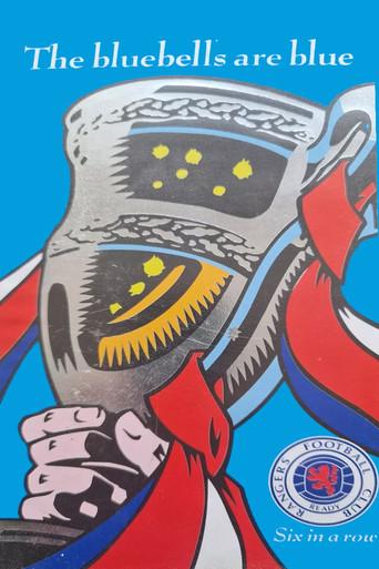 Rangers Fc: Six in A Row- The Bluebells Are Blue (1994) poster