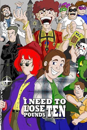 I Need to Lose Ten Pounds (2006) poster