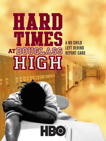 Hard Times at Douglass High: A No Child Left Behind Report Card (2008) poster
