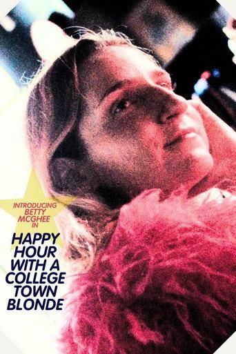 Happy Hour with a College Town Blonde () poster