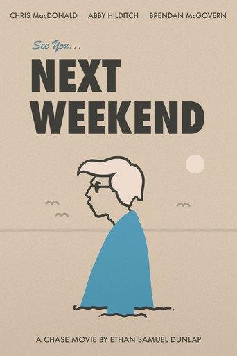 See You Next Weekend (2019) poster