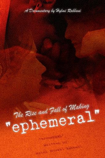 The Rise & Fall of Making Ephemeral () poster