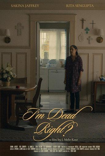 I'm Dead Right? () poster