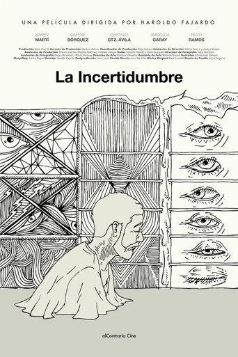 La Incertidumbre (2018) poster