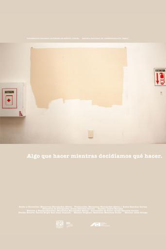 Algo que hacer mientras decidíamos que hacer (2023) poster