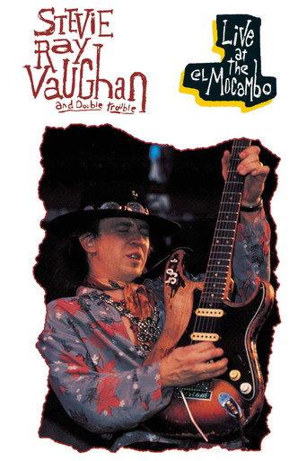 Stevie Ray Vaughan & Double Trouble: Live at the El Mocambo (1983) poster