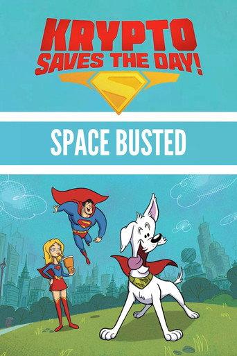 Krypto Saves the Day!: Space Busted (2026) poster
