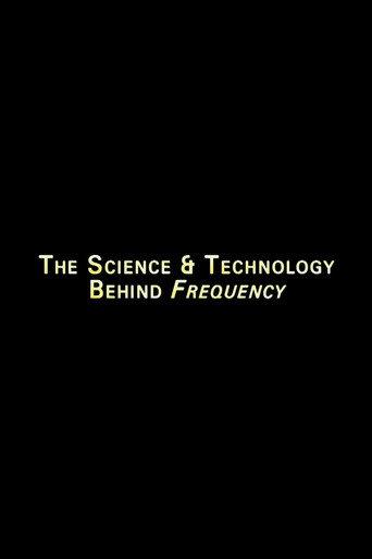 The Science And Technology Behind 'Frequency' (2001) poster