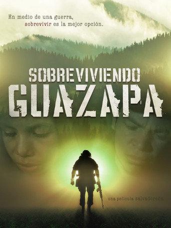 Surviving Guazapa (2008) poster