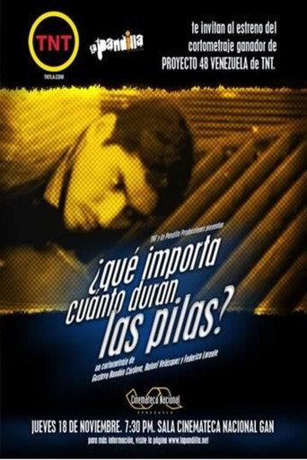 ¿Qué importa cuánto duran las pilas? (2005) poster